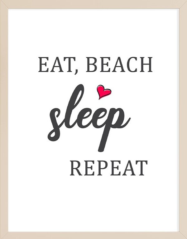 Eat Beach Sleep Repeat Printable Wall Art