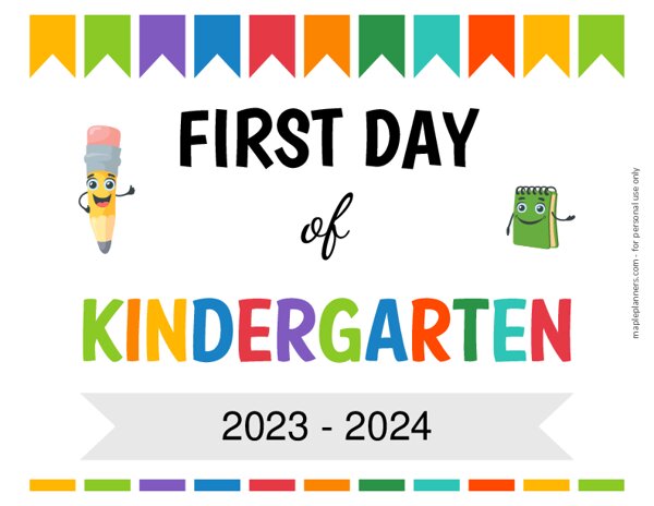 Editable First Day Of Kindergarten Sign Printable