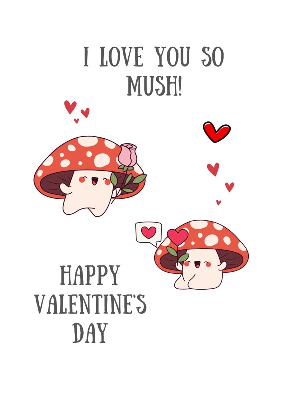 I Love You So Mush Valentine Card